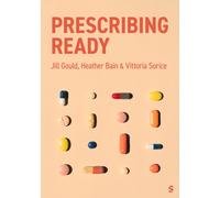 Prescribing Ready : Developing Prescribing Practice