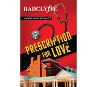 Prescription for Love: 2 (Rivers Community Romance)