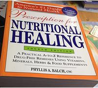 Prescription for Nutritional Healing