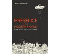 Presence in the Modern World: A New Translation