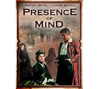 Presence of Mind