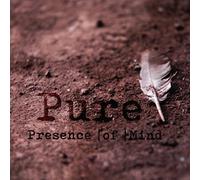 Presence Of Mind - Pure