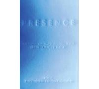 Presence: Philosophy, History, and Cultural Theory for the Twenty-First Century