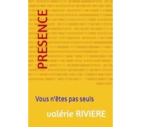 PRESENCE: Vous n'êtes pas seuls