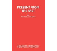 Present from the Past (Acting Edition S.)