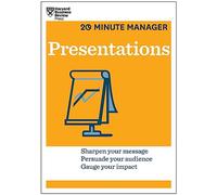 Presentations (HBR 20-Minute Manager Series)