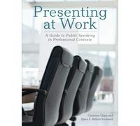Presenting at Work: A Guide to Public Speaking in Professional Contexts