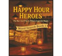 Presenting Huge Word Search Books for Adults Happy Hour Heroes Edition Book 3: Full Page Word Puzzle Large Print Word Find For Easy Reading (A Happy ... Celebrating Places For Food Drinks And Fun)