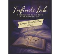 Presenting Huge Word Search Books for Adults Infinite Ink Edition: Bookmarked By The Book Club Nine: Full Page And Large Print Wordfind For Easy ... Large Print Collection Of Titles To Explore)