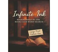 Presenting Huge Word Search Books for Adults Infinite Ink Edition: Bookmarked By The Book Club One: Full Page And Large Print Wordfind For Easy ... Large Print Collection Of Titles To Explore)