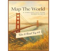 Presenting Huge Word Search Books for Adults Map The World Edition Road Trip 8: Full Page Word Puzzle Large Print Word Find For Easy Reading (Map The ... Large Print Series Spanning 1000 Puzzles)