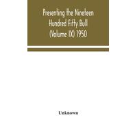 Presenting the Nineteen Hundred Fifty Bull (Volume IX) 1950