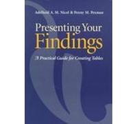 Presenting Your Findings: A Practical Guide for Creating Tables