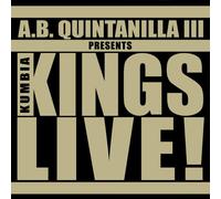 Presents Kumbia Kings Live