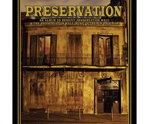 Preservation Ha An Album To Benefit Preservation Hall & The Pre (CD) (US IMPORT)