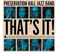 Preservation Hall Jazz Band - That's It!