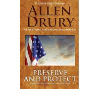Preserve and Protect: Volume 4 (Advise and Consent)