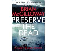 Preserve the Dead: 2 (DS Lucy Black)