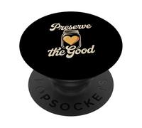 Preserve The Good Mason Jar Lifestyle PopSockets Adhesive PopGrip