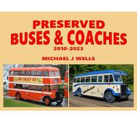 Preserved Buses & Coaches 2010-2023