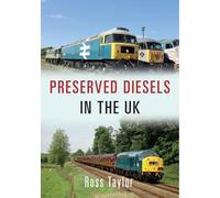 Preserved Diesels in the UK