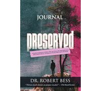 Preserved Journal: A Guided Companion to Reflect, Heal, and Grow, with Deep Reflections, Daily Check-In Boxes, and Space to Process What God Is Revealing