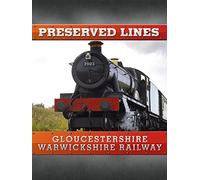 Preserved Lines - Gloucestershire Warwickshire Railway