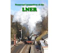 Preserved Locomotives Of The Lner [DVD]