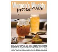 Preserves (The Australian Women's Weekly: New Essentials)