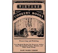 Preserving and Pickling