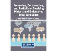 Preserving, Documenting, and Revitalizing Surviving Dialects and Endangered Local Languages