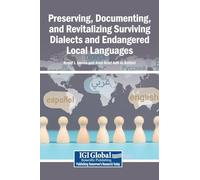 Preserving, Documenting, and Revitalizing Surviving Dialects and Endangered Local Languages