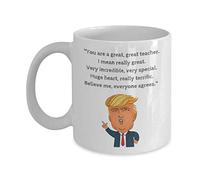President Donald Trump Novelty Prank Gag Coffee and Tea Gift Mug - Teacher