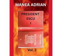 PRESIDENT ESCU I - Vol. 2