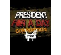 President for a Day - Corruption Steam Key GLOBAL