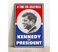 President John F Kennedy Campaign Poster A Time For Greatness :: JFK : A Huge 36"x24" Poster Print Similar (Slightly Larger) to A1 Size : Vintage Retro Reproduction BRING YOUR WALLS ALIVE !