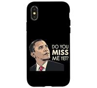 President Obama Do You Miss Me Yet Case for iPhone X/XS