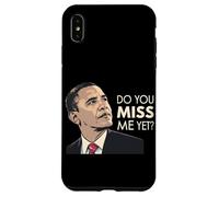 President Obama Do You Miss Me Yet Case for iPhone XS Max