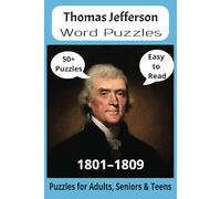 President Thomas Jefferson Word Search Puzzle Book: Word Searches with Easy to Read Print about U.S. President Thomas Jefferson, Achievements, History ... Gift for Vacations, Holidays and Free Times
