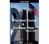 President Trump & The Deep State