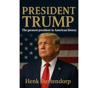 President Trump: The Greatest President in American History