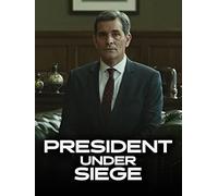 President Under Siege