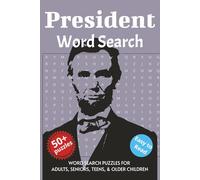 President Word Search Puzzle Book: Word searches with easy to read print about the President, Head of State, Politics and More. 6x9 inches, 110 pages. ... Gift for Vacations, Holidays and Free Times.
