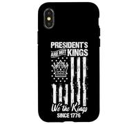PRESIDENT'S ARE NOT KINGS USA Flag Democracy Case for iPhone X/XS