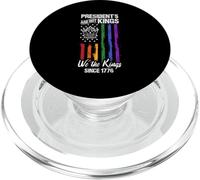 PRESIDENT'S ARE NOT Kings We The Kings SINCE 1776 PopSockets PopGrip for MagSafe