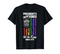 President's are NOT Kings We The Kings Since 1776 T-Shirt