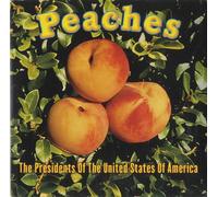 Presidents of the U.S.A. - Peaches