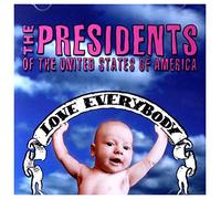 The Presidents of the United States of America - Love Everybody
