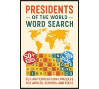 Presidents of the World Word Search Book: Fun & Educational Word Search Puzzles Featuring Leaders from Every Nation, World Leaders, Politics & History ... ,Students & Puzzle Lovers of All Ages