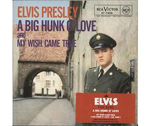 Presley, Elvis - A Big Hunk Of Love